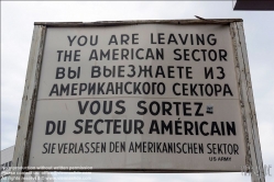 Viennaslide-06308911 Berlin, YOU ARE LEAVING THE AMERICAN SECTOR, Schild am Checkpoint Charly, Friedrichstraße